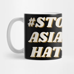 #Stop Asian Hate Mug
